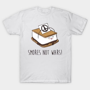 Smores Not Wars! Cute Funny Smore Wars Peace T-Shirt